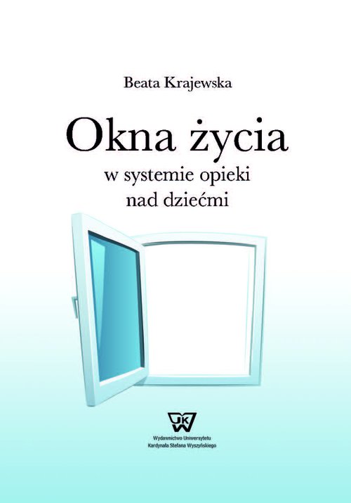 Okna życia w systemie opieki nad dziećmi