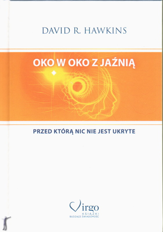 Oko w oko z jaźnią