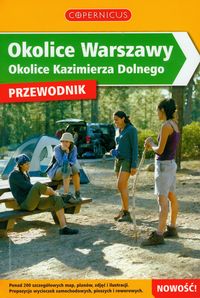 Okolice Warszawy Okolice Kazimierza Dolnego przewodnik