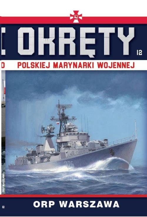 Okręty Polskiej Marynarki Wojennej Tom 12 ORP Warszawa