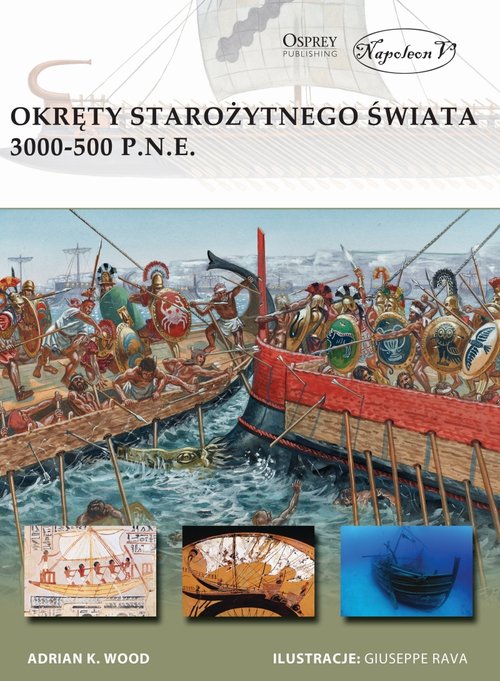 Okręty starożytnego świata 3000-500 p.n.e.