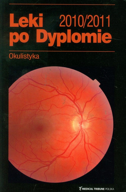 Okulistyka. Leki po Dyplomie