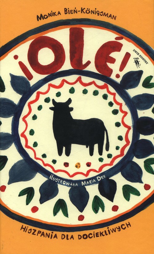 Ole! Hiszpania dla dociekliwych