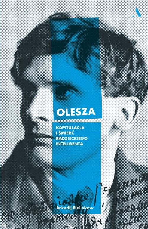 Olesza Kapitulacja i śmierć radzieckiego inteligenta