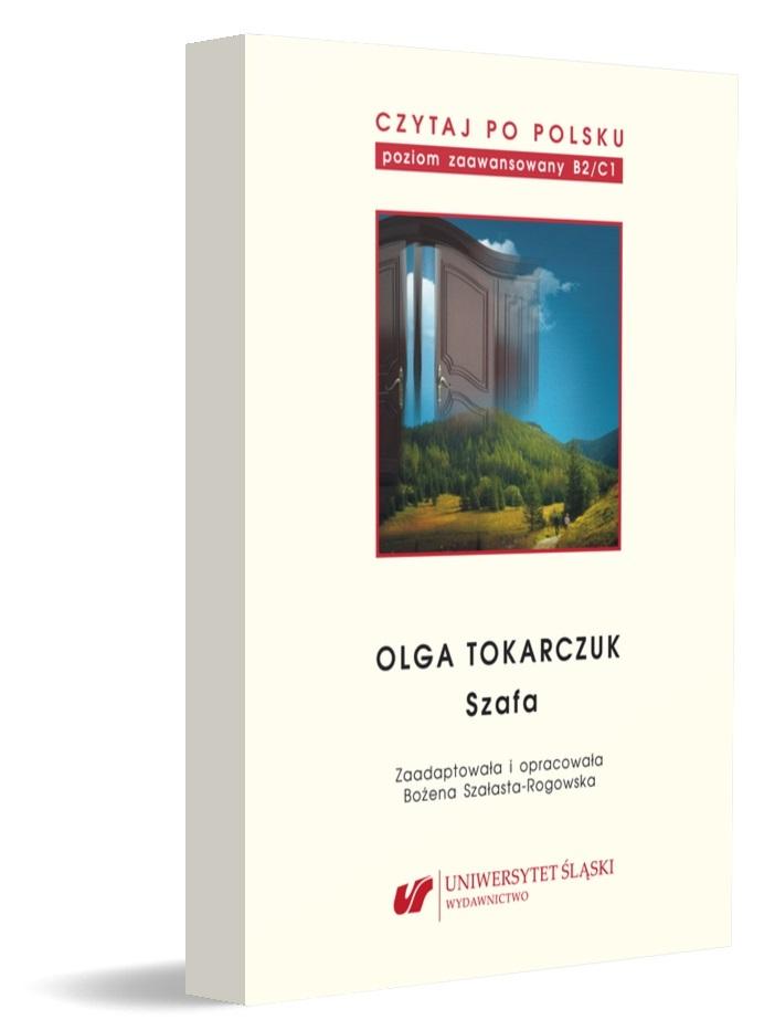 Olga Tokarczuk: Szafa. Czytaj po polsku. Poziom B2-C1. Tom 10