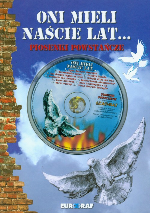 Oni mieli naście lat... Piosenki powstańcze