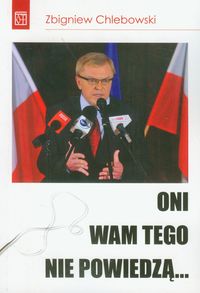 Oni wam tego nie powiedzą...