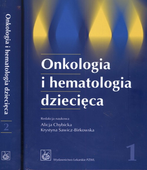 Onkologia i hematologia dziecięca tom 1-2