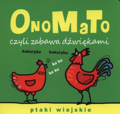 OnoMaTo czyli zabawa dźwiękami Ptaki wiejskie