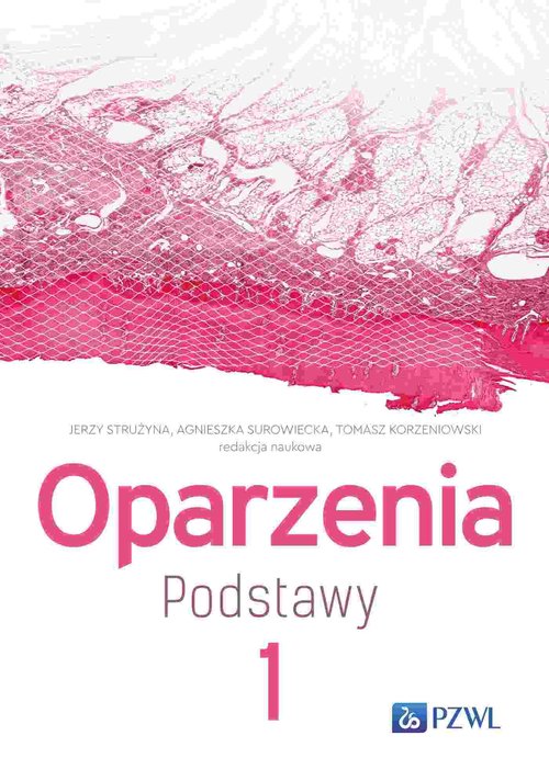 Oparzenia Podstawy Tom 1