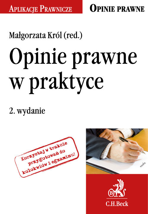 Aplikacje Prawnicze. Opinie prawne w praktyce