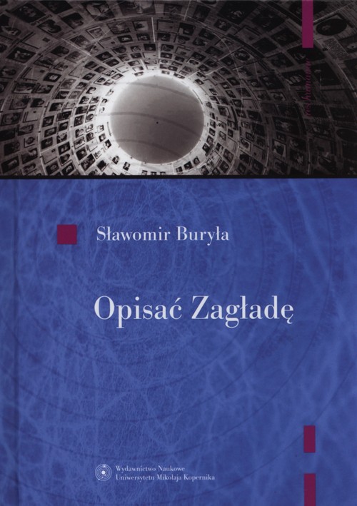 Opisać Zagładę