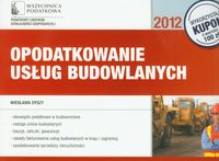 Opodatkowanie usług budowlanych 2012