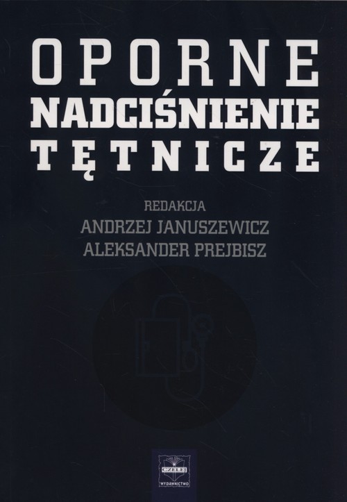 Oporne nadciśnienie tętnicze