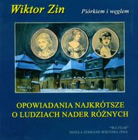 Opowiadania najkrótsze o ludziach nader różnych