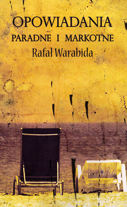 Opowiadania paradne i markotne