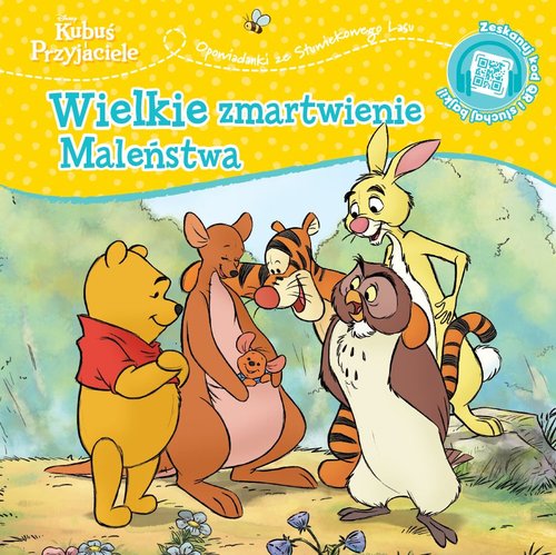 Opowiastki ze Stuwiekowego Lasu. Wielkie zmartwienie Maleństwa. Disney Kubuś i Przyjaciele