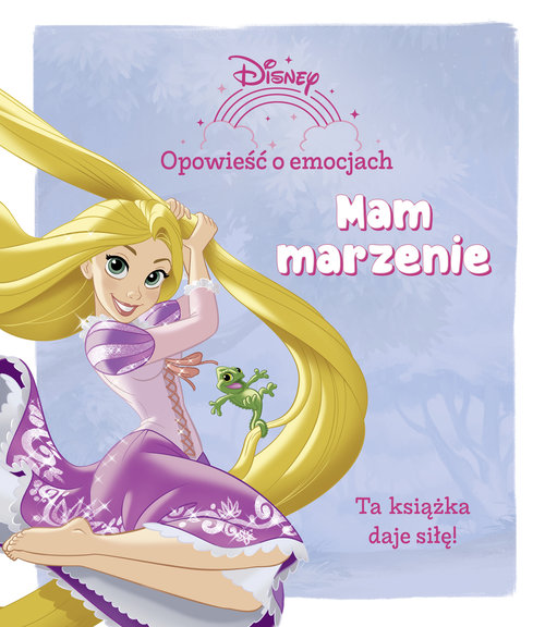 Opowieść o emocjach Mam marzenie Disney
