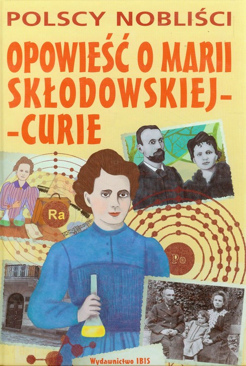 Opowieść o Marii Curie-Skłodowskiej