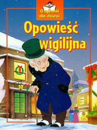 Opowieść wigilijna Czytanki dla dzieci