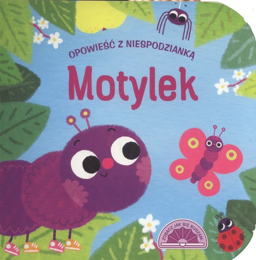Opowieść z niespodzianką Motylek