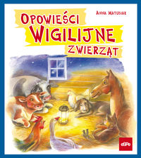 Opowieści Wigilijne Zwierząt