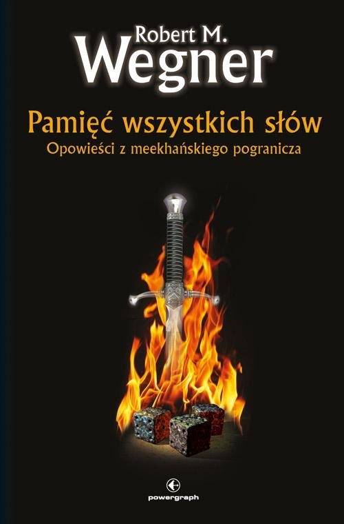 Opowieści z meekhańskiego pogranicza. Pamięć wszystkich słów