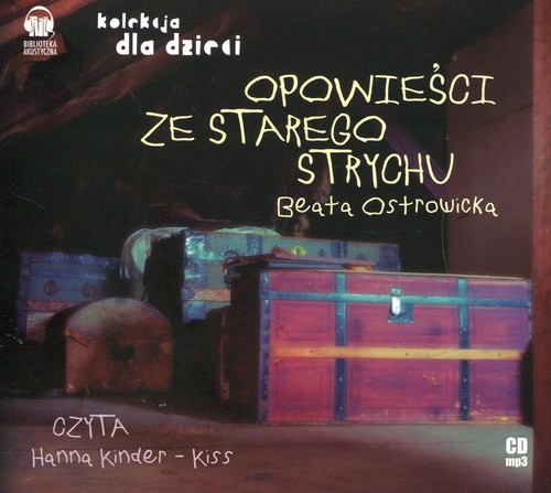 Opowieści ze starego strychu - książka audio na CD (format MP3)