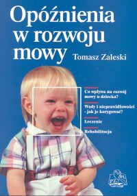 Opóźnienia w rozwoju mowy