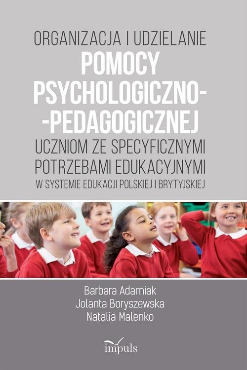 Organizacja i udzielanie pomocy psychologiczno-pedagogicznej uczniom ze specyficznymi potrzebami edu