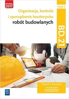 Organizacja, kontrola i sporządzanie kosztorysów robót budowlanych BD.21 technik robót wykończeniowy