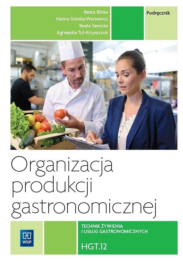 Organizacja produkcji gastronomicznej. HGT.12