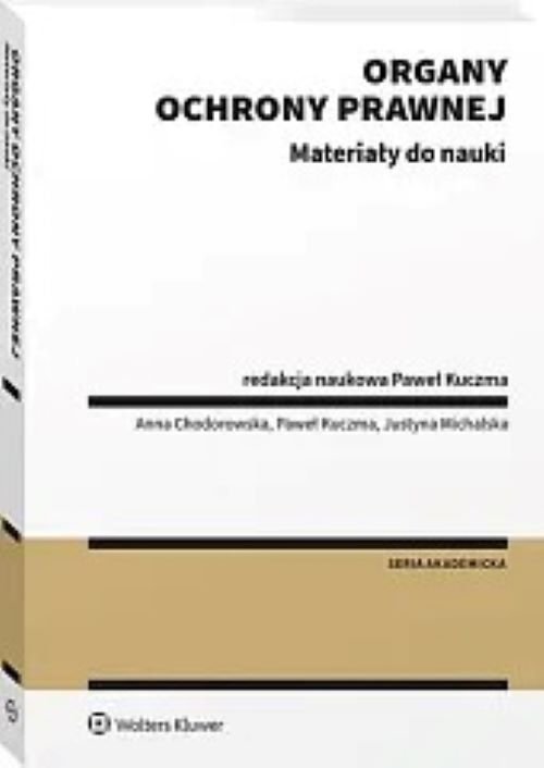 Organy ochrony prawnej Materiały do nauki