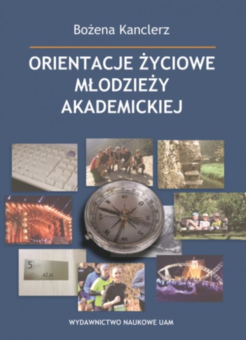 Orientacje życiowe młodzieży akademickiej