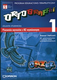 Ortograffiti 1 Zeszyt ćwiczeń Pisownia wyrazów z RZ wymiennym