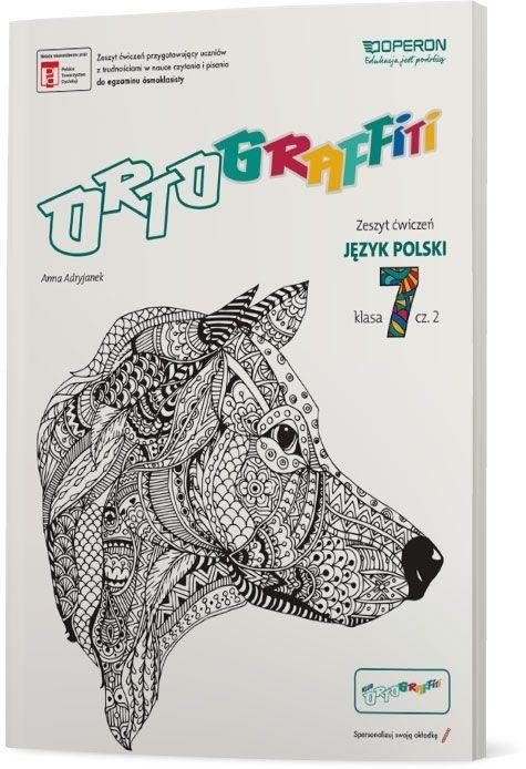 Ortograffiti 7 Język polski Zeszyt ćwiczeń Część 2