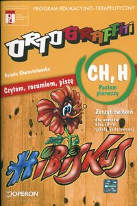Ortograffiti Zeszyt ćwiczeń CH H Poziom 1