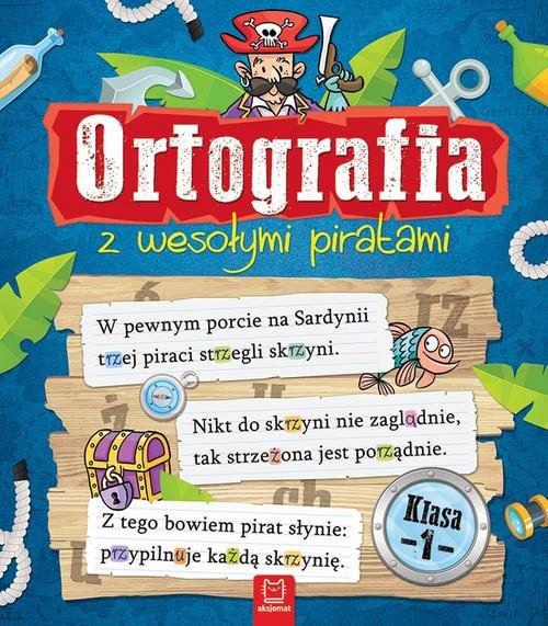 Ortografia z wesołymi piratami Klasa 1
