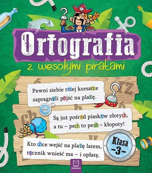Ortografia z wesołymi piratami Klasa 3