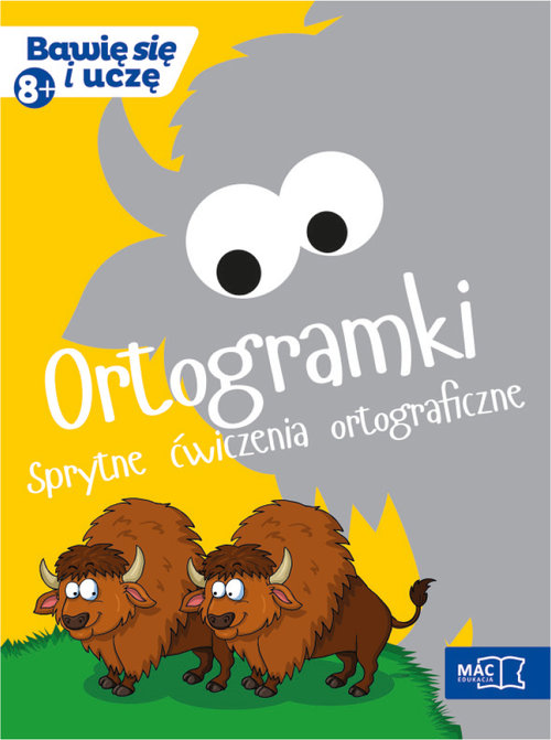 Ortogramki Sprytne ćwiczenia ortograficzne