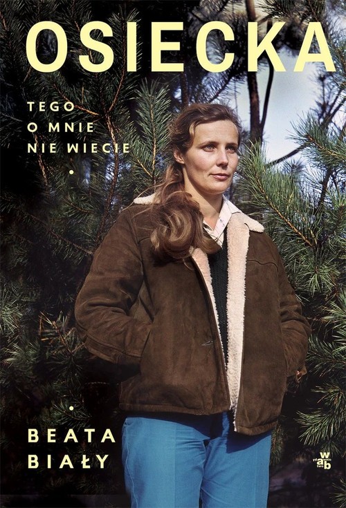 Osiecka Tego o mnie nie wiecie