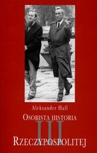 Osobista historia III Rzeczypospolitej