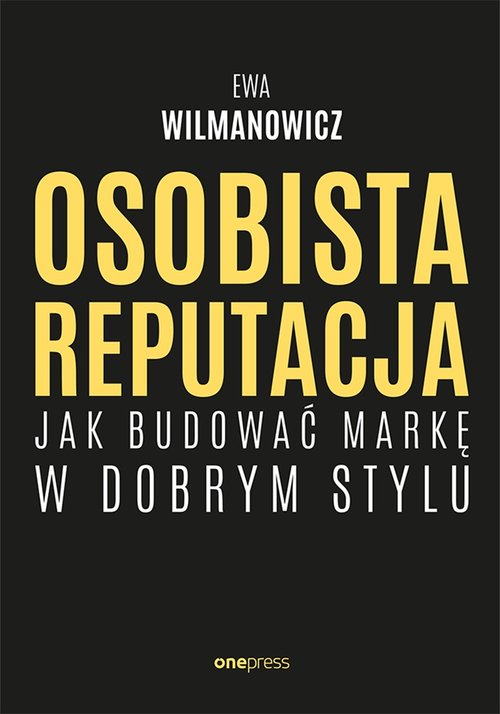 Osobista reputacja.