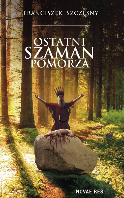 Ostatni szaman Pomorza