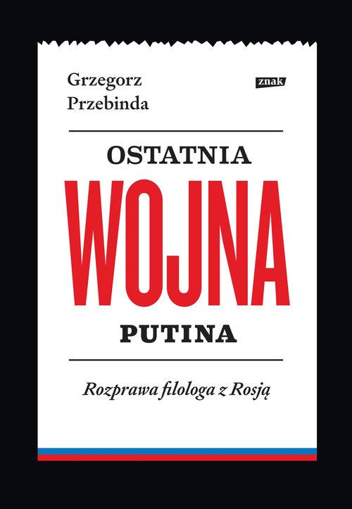 Ostatnia wojna Putina