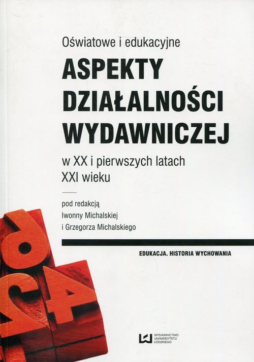 Oświatowe i edukacyjne aspekty działalności wydawniczej