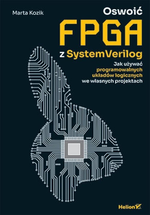 Oswoić FPGA z SystemVerilog.