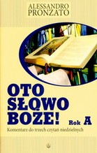 Oto słowo Boże. Rok A