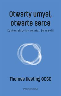 Otwarty umysł otwarte serce
