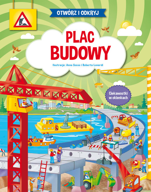 Otwórz i odkryj Plac budowy